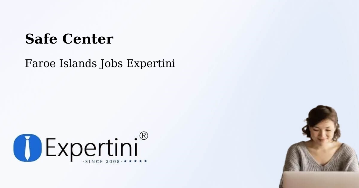 Safety Center – Toftir - Faroe Islands Jobs Expertini